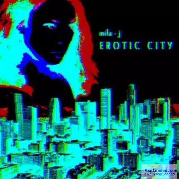 Mila J - Erotic City (Cover)